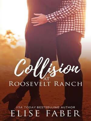 cover image of Collision at Roosevelt Ranch